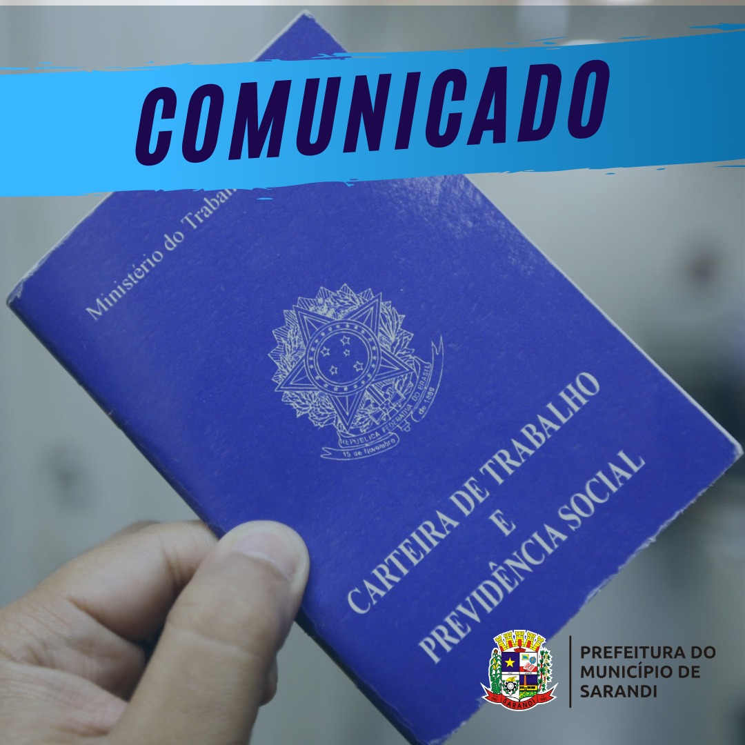 Comunicado: Emissão de Carteira de trabalho está suspensa de 12 a 21 de agosto